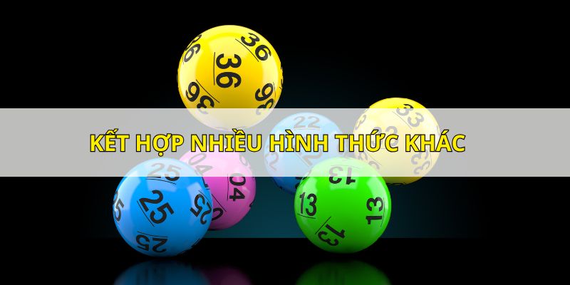 Thành viên nên kết hợp nhiều phương pháp chơi khác nhau