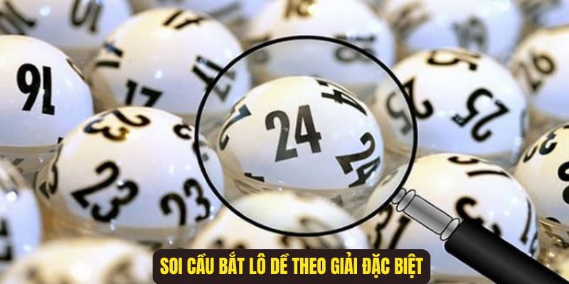 Soi cầu cá cược lô đề 789P theo giải đặc biệt được nhiều người áp dụng